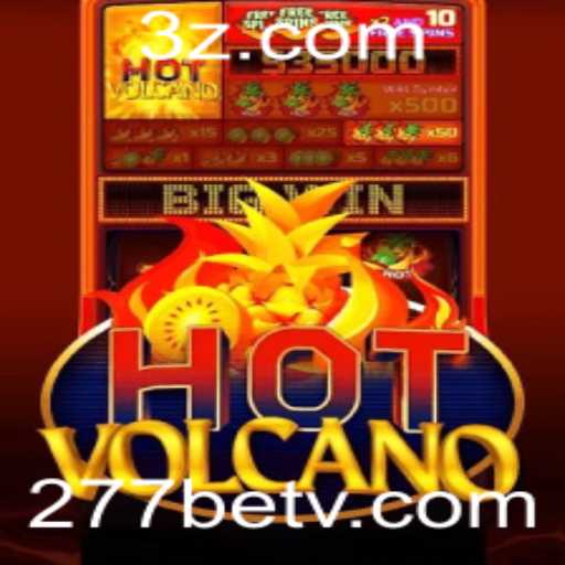 HotVolcano: Desbravando as Aventuras do Jogo e Estratégias de 277bet Login